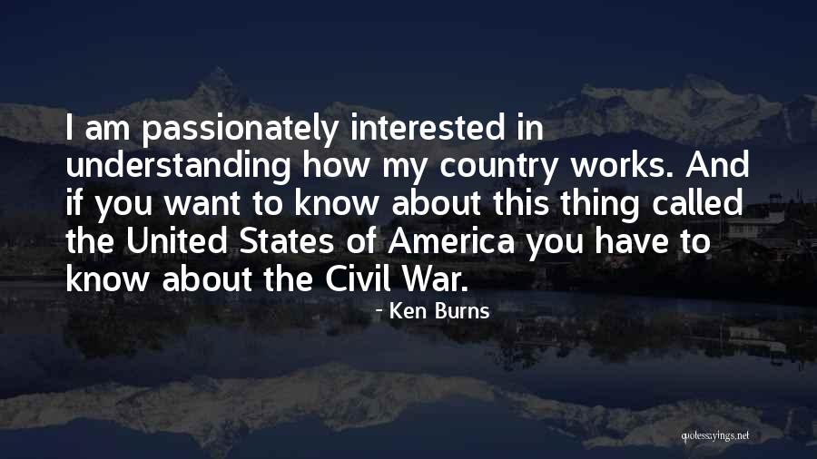 Ken Burns Quotes 997172 Ken Burns Quotes 997172