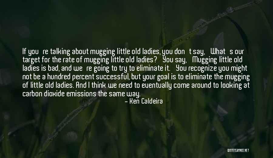 Ken Caldeira Quotes 1818935