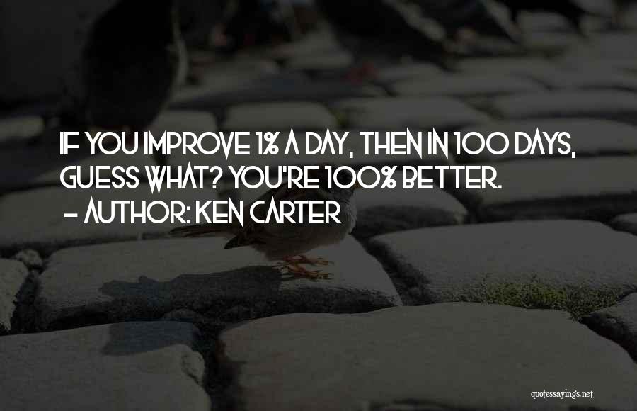 Ken Carter Quotes 1046982