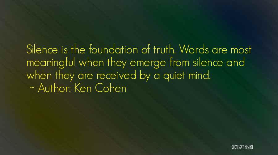 Ken Cohen Quotes 1314744
