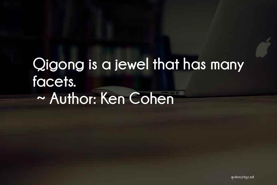 Ken Cohen Quotes 1472041