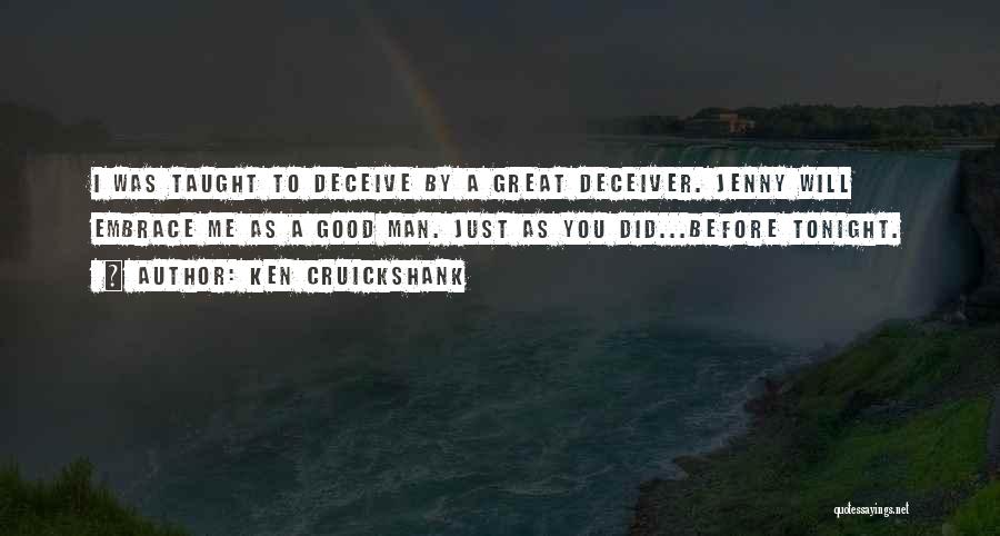 Ken Cruickshank Quotes 816874