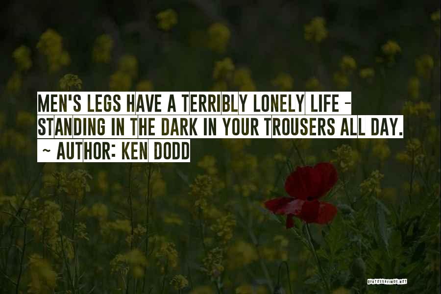 Ken Dodd Quotes 1463586