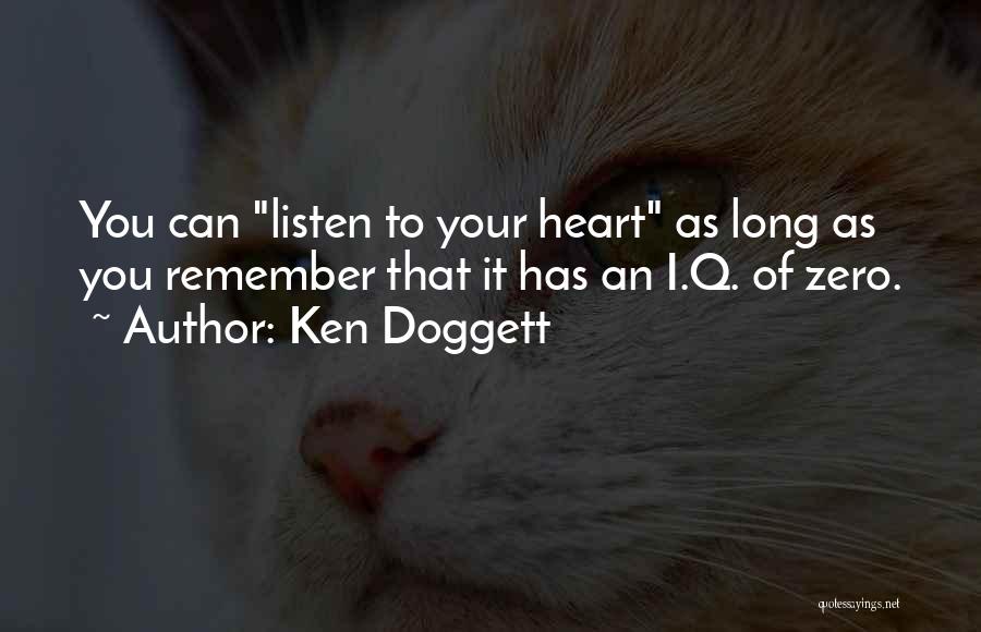 Ken Doggett Quotes 1837265