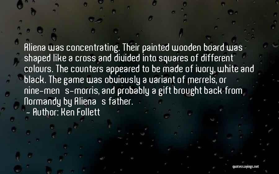 Ken Follett Quotes 1311073