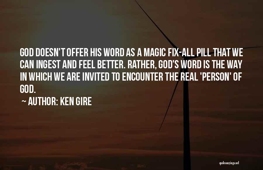 Ken Gire Quotes 1101013