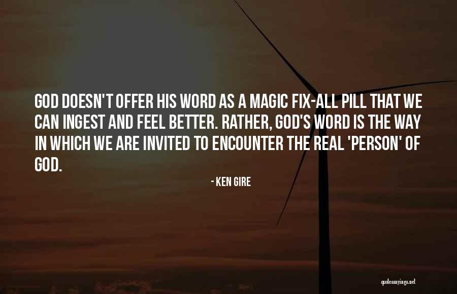 Ken Gire Quotes 1101013