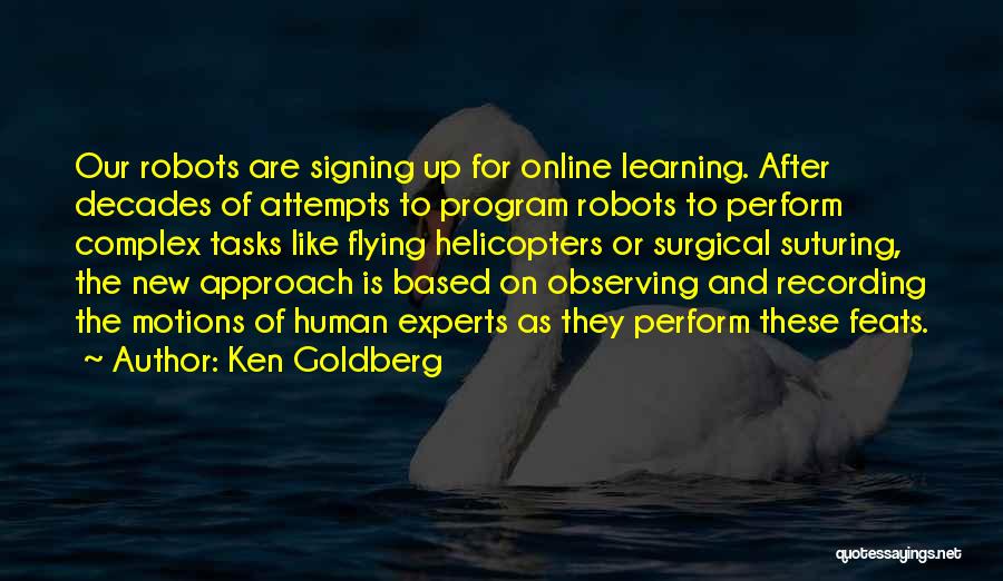 Ken Goldberg Quotes 1706344