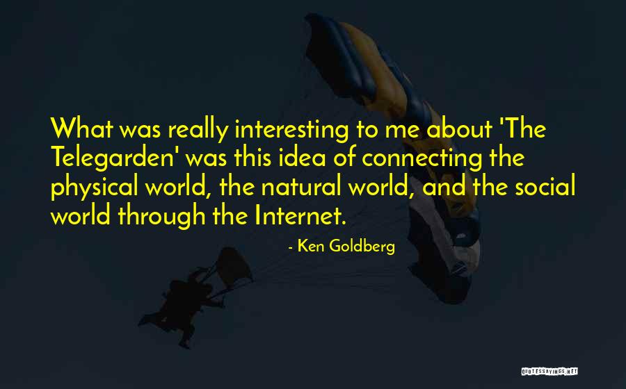 Ken Goldberg Quotes 506404