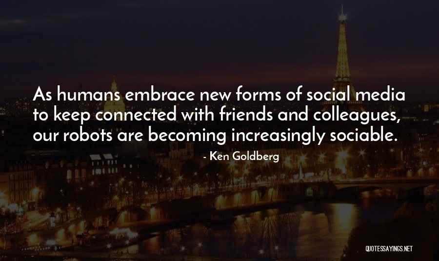 Ken Goldberg Quotes 735101