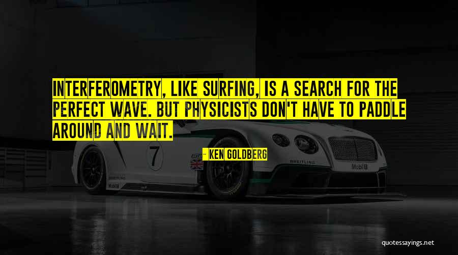 Ken Goldberg Quotes 924144 Ken Goldberg Quotes 924144