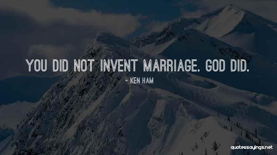 Ken Ham Quotes 1012982