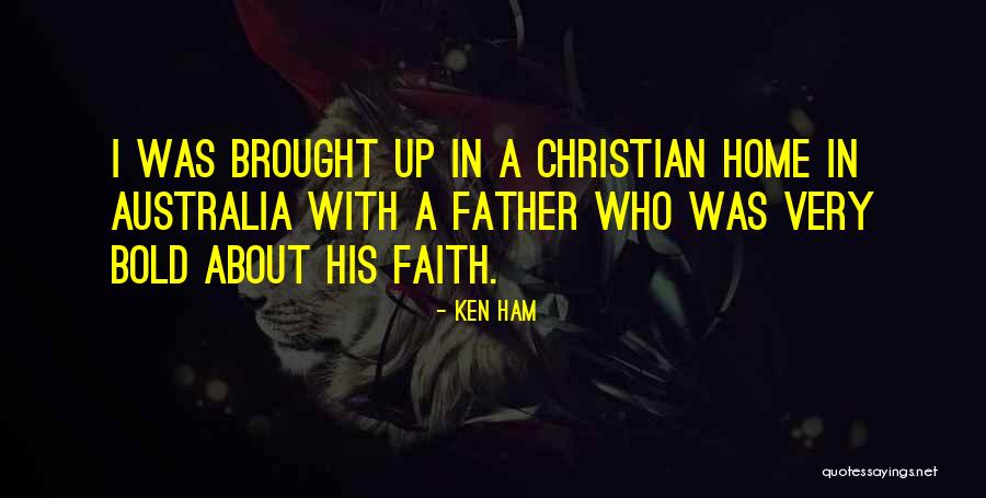 Ken Ham Quotes 1097449