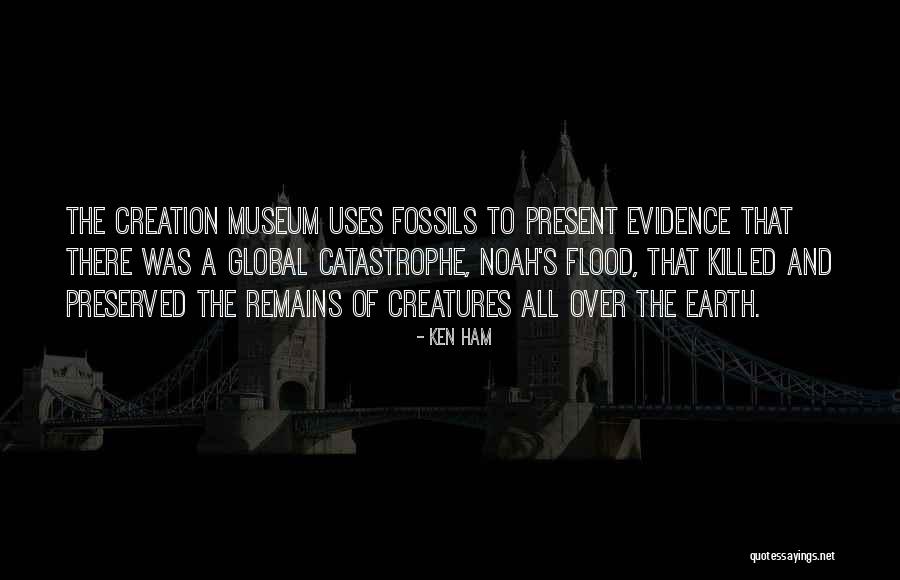 Ken Ham Quotes 1368120