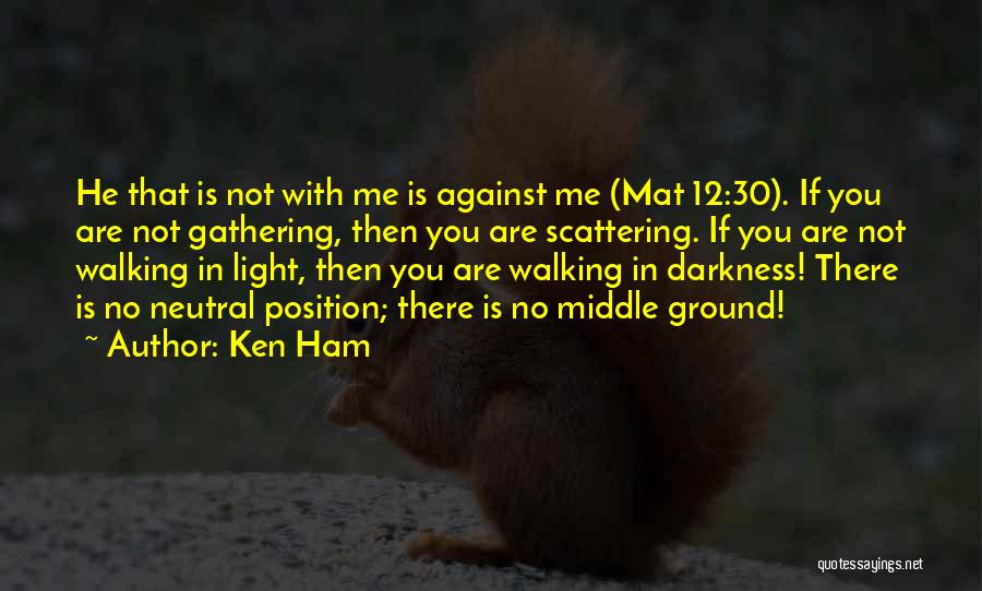 Ken Ham Quotes 1702643
