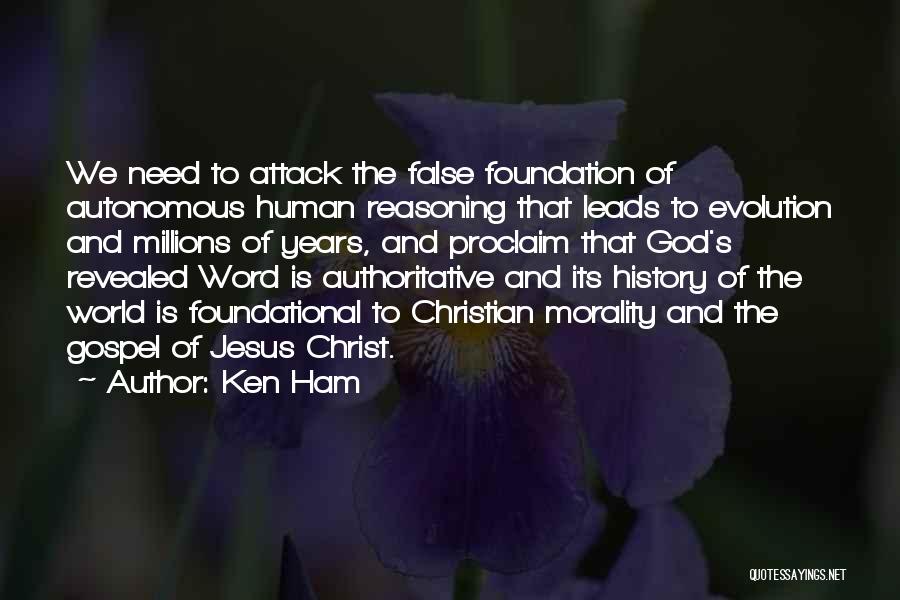 Ken Ham Quotes 380978