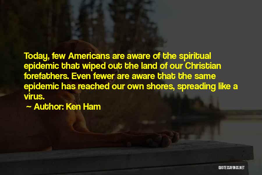 Ken Ham Quotes 534253