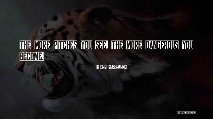 Ken Harrelson Quotes 403071 Ken Harrelson Quotes 403071
