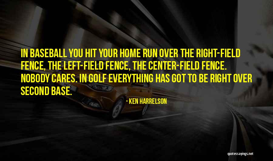 Ken Harrelson Quotes 970996 Ken Harrelson Quotes 970996