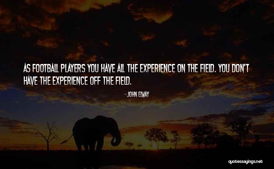 Ken Hawk Harrelson Quotes By John Elway Ken Hawk Harrelson Quotes By John Elway