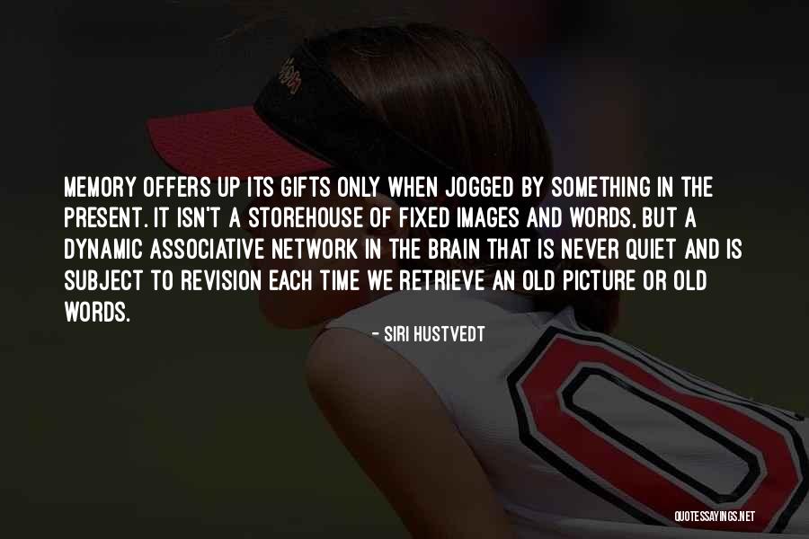 Ken Hawk Harrelson Quotes By Siri Hustvedt Ken Hawk Harrelson Quotes By Siri Hustvedt