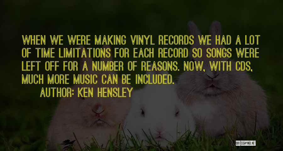 Ken Hensley Quotes 430899