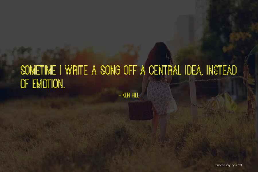 Ken Hill Quotes 1979436