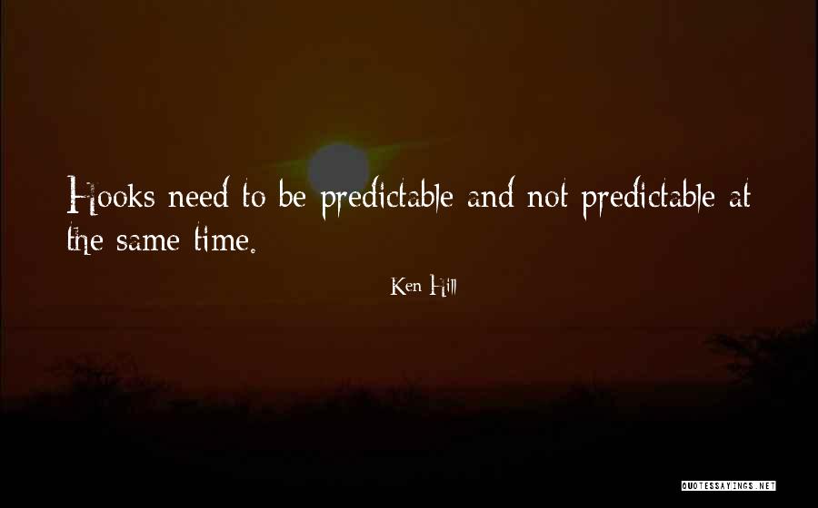 Ken Hill Quotes 302567
