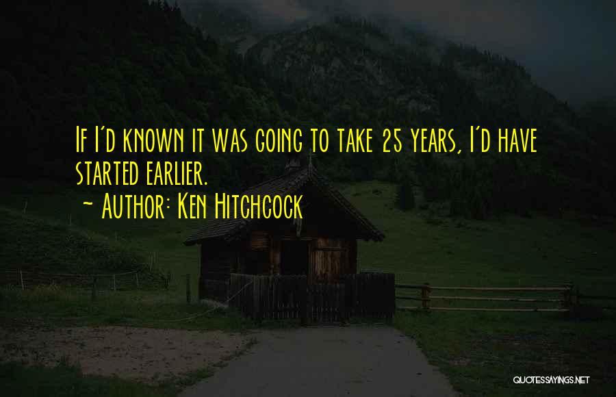 Ken Hitchcock Quotes 810897