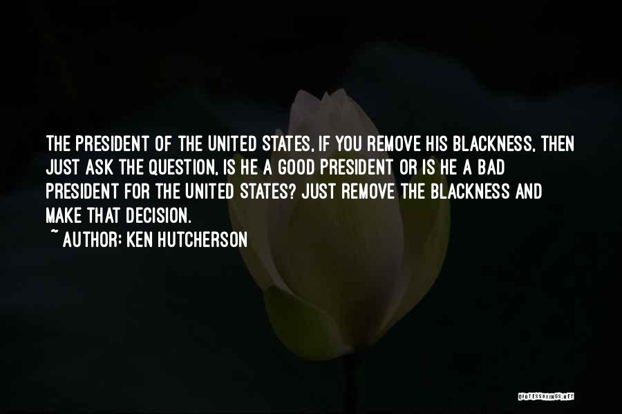 Ken Hutcherson Quotes 352769