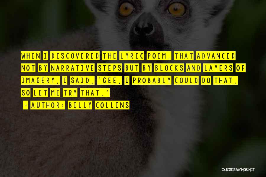 Ken Ichijouji Quotes By Billy Collins