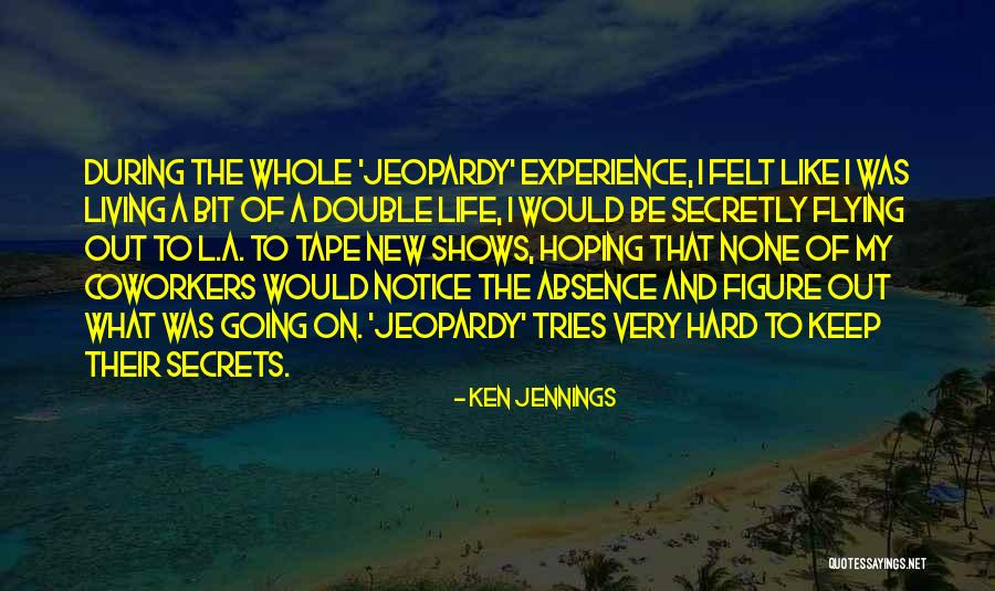Ken Jennings Quotes 1641674 Ken Jennings Quotes 1641674