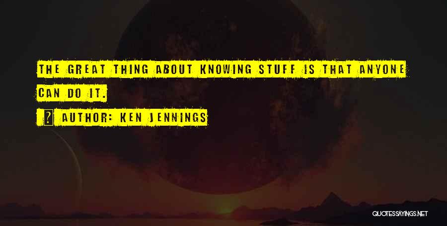 Ken Jennings Quotes 821136