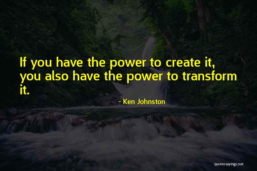 Ken Johnston Quotes 178021