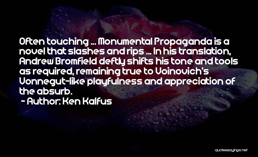 Ken Kalfus Quotes 179436