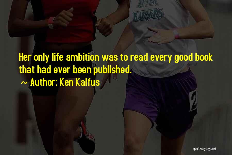 Ken Kalfus Quotes 489331