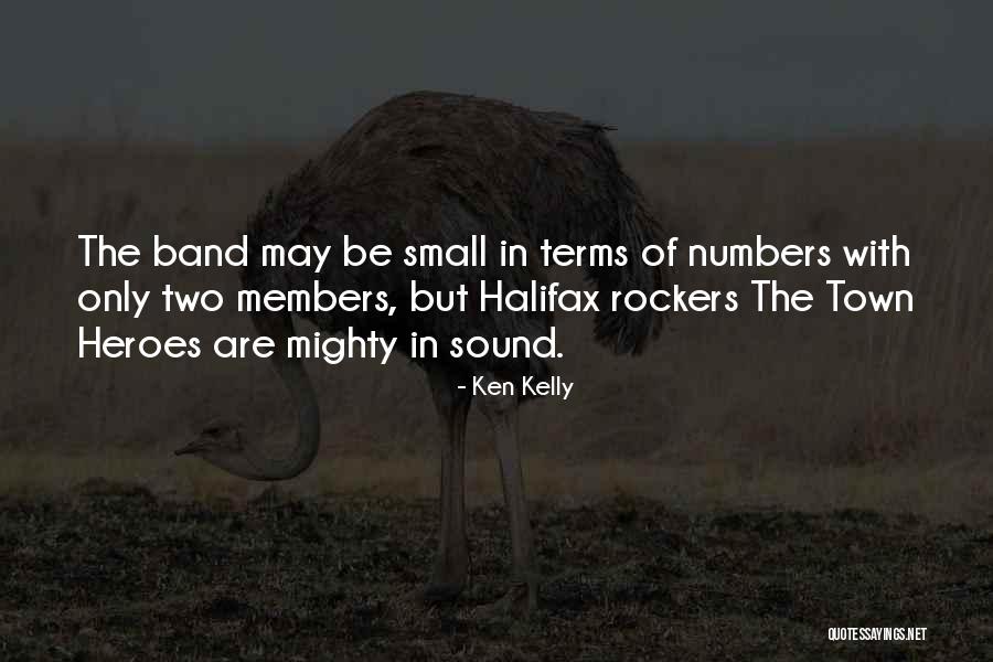 Ken Kelly Quotes 614701