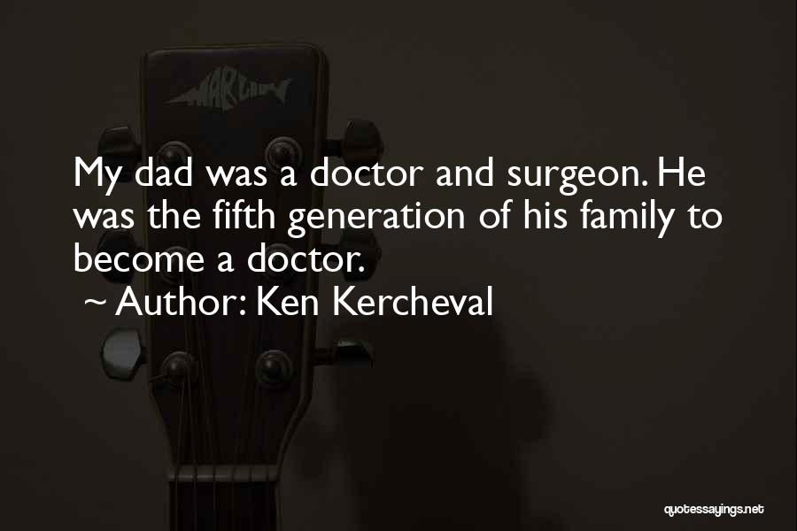 Ken Kercheval Quotes 330458