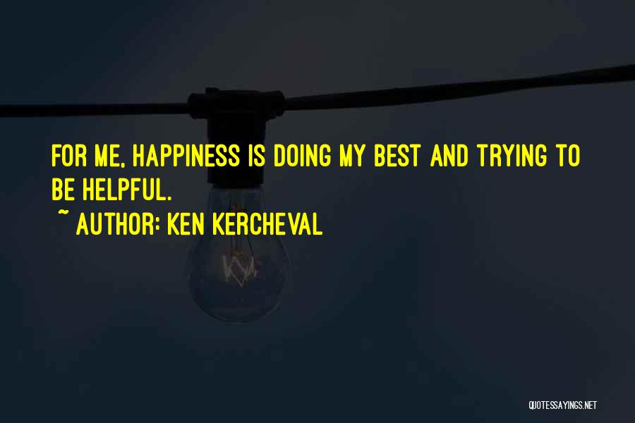 Ken Kercheval Quotes 473889