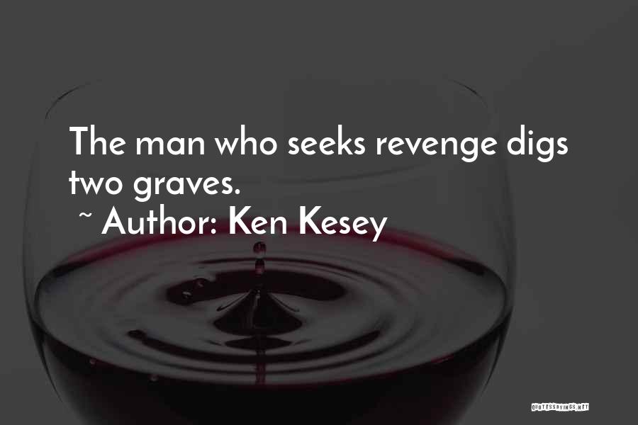 Ken Kesey Quotes 1375147