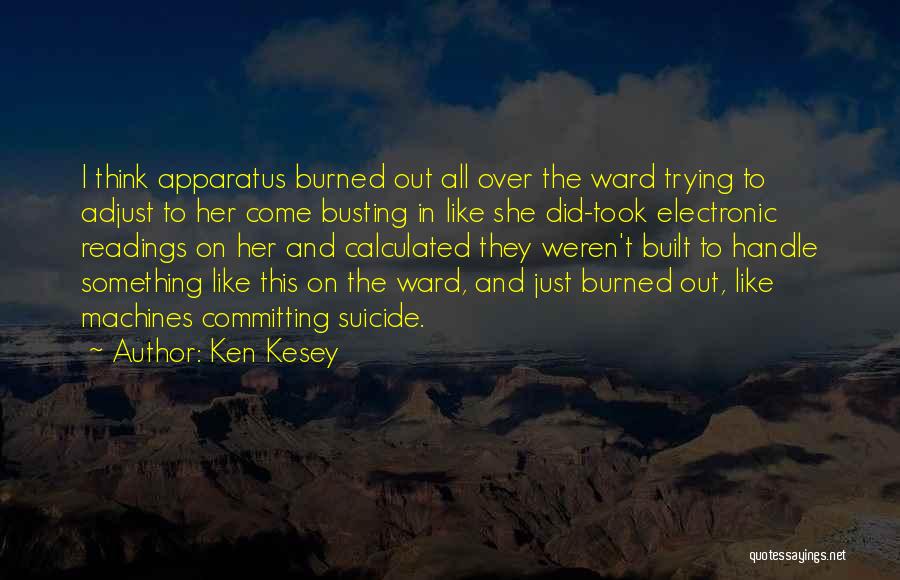 Ken Kesey Quotes 1403326
