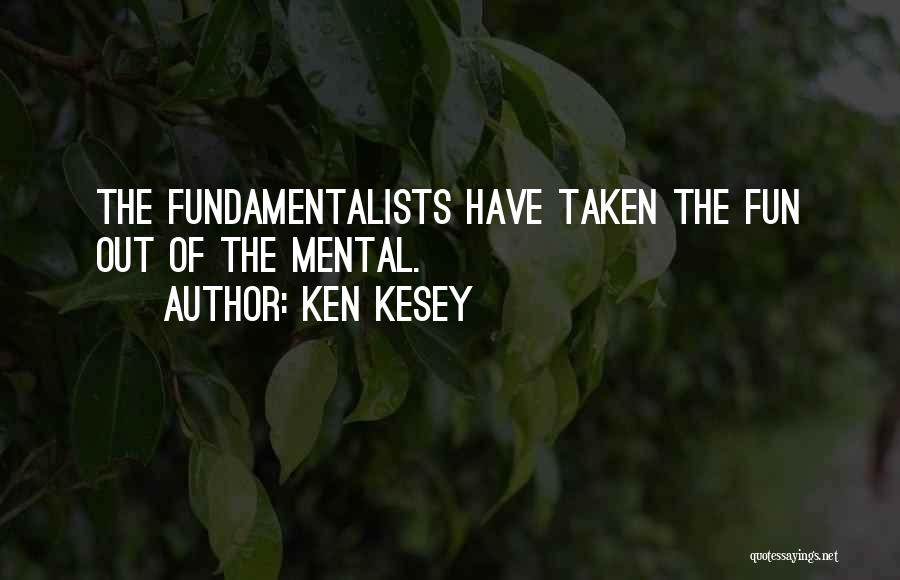 Ken Kesey Quotes 1473129