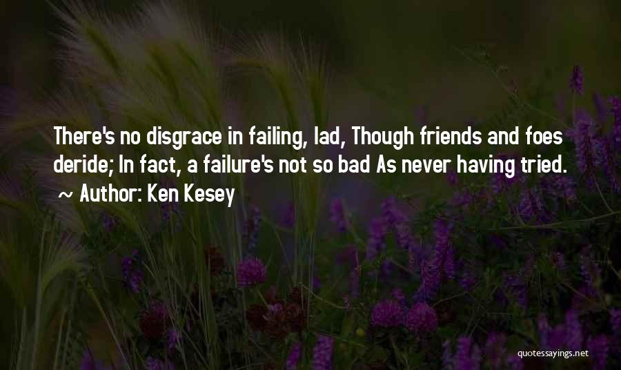 Ken Kesey Quotes 1495267