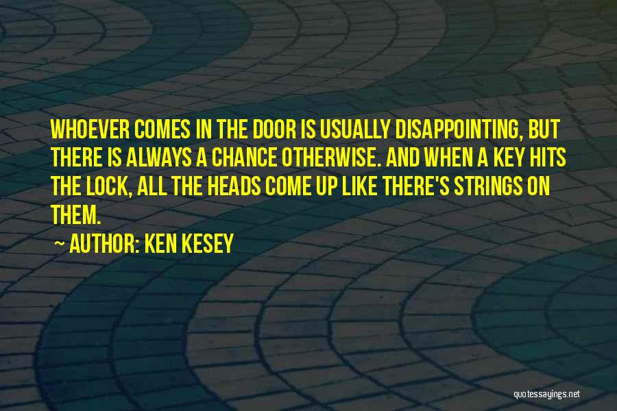 Ken Kesey Quotes 1725744