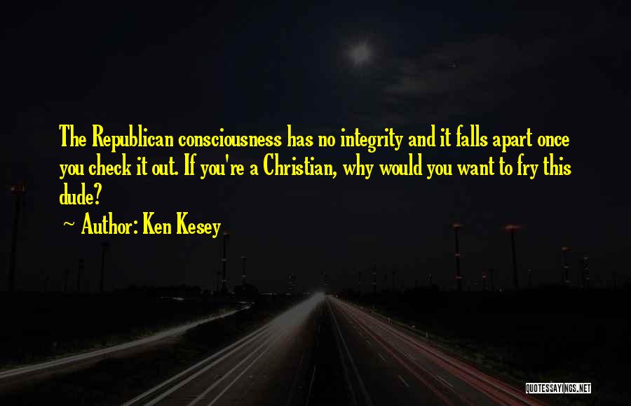 Ken Kesey Quotes 2052656