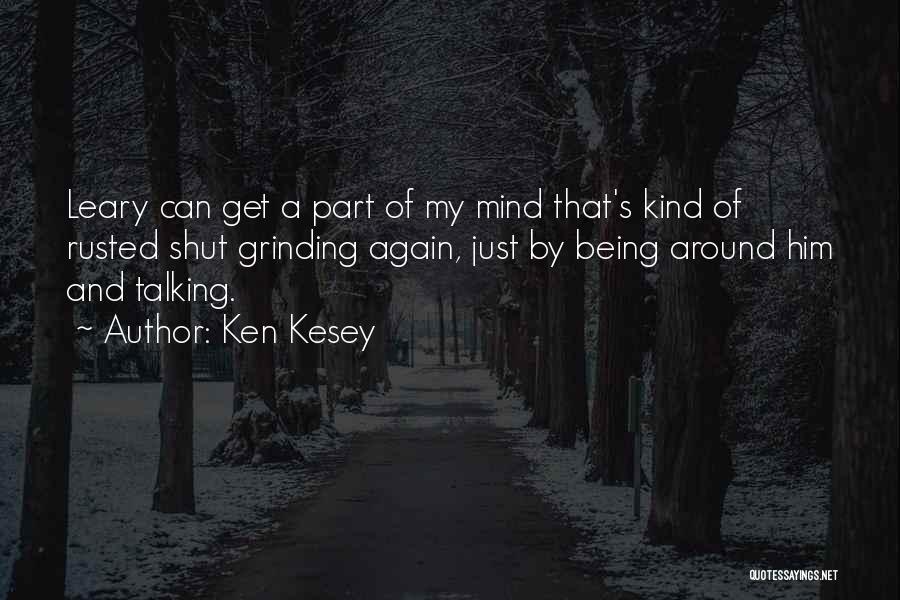 Ken Kesey Quotes 2116945