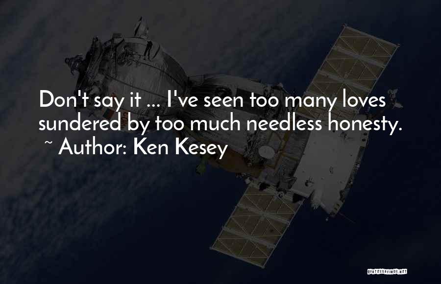 Ken Kesey Quotes 546915