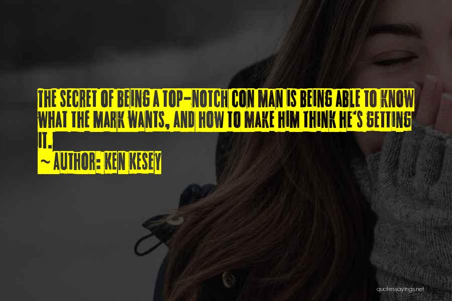 Ken Kesey Quotes 831650