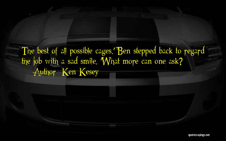 Ken Kesey Quotes 929316