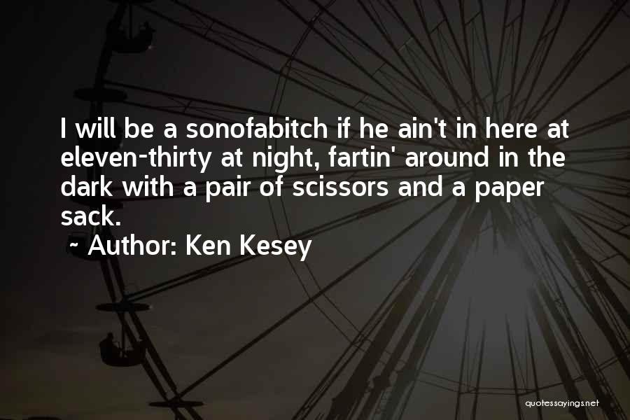 Ken Kesey Quotes 99253